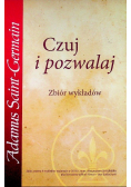Czuj i pozwalaj