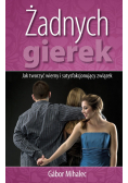 Żadnych gierek