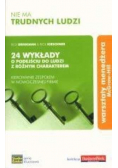 Nie ma trudnych ludzi