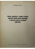 Problemy repolonizacji i narodowej integracji miejscowej ludności powiatu prudnickiego w pierwszych latach po wyzwoleniu 1945-1947