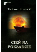 Kostecki Tadeusz - Cień na pokładzie