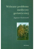 Wybrane problemy medycyny geriatrycznej