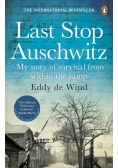 Last Stop Auschwitz