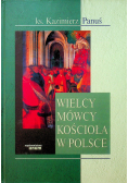 Wielcy mówcy kościoła w Polsce