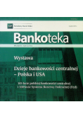 Wystawa dzieje bankowości centralnej
