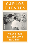 Fuentes Carlos - Wszystkie szczęśliwe rodziny
