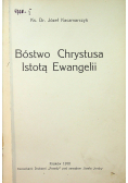 Bóstwo Chrystusa Istotą Ewangelii 1910 r.