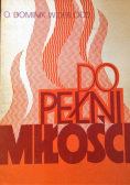 Do pełni miłości