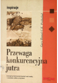 Przewaga konkurencyjna jutra