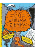 Co wstrząsa ziemią