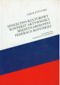 Społeczno-kulturowy kontekst aktywności międzynarodowej Federacji Rosyjskiej