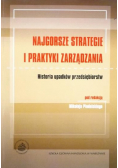 Najgorsze strategie i praktyki zarządzania. Historia upadków przedsiębiorstw