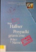 Przypadki graniczne Polacy i Niemcy