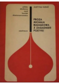 Proza Michała Bułhakowa Zagadnienia poetyki