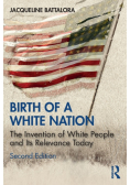 Birth of a White Nation