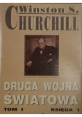 Druga Wojna Światowa Tom I Księga 1