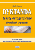 Dyktanda Teksty ortograficzne do ćwiczeń w pisaniu