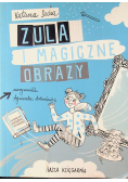 Zula i magiczne obrazy