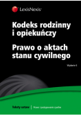 Kodeks rodzinny i opiekuńczy Prawo o aktach stanu cywilnego