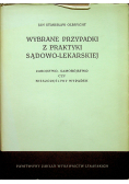 Wybrane przypadki z praktyki sądowo lekarskiej