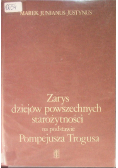 Zarys dziejów powszechnych starożytności na podstawie Pompejusza Trogusa