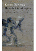 Materia i autokreacja