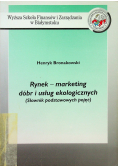 Rynek marketing dóbr i usług ekologicznych
