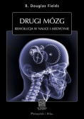 Drugi mózg Rewolucja w nauce i medycynie