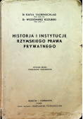 Historja i instytucje rzymskiego prawa prywatnego 1938 r.