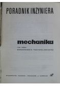 Poradnik inżyniera mechanika tom trzeci zagadnienia technologiczne