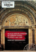 Relacje Kościół Państwo na Górnym Śląsku w latach 1945 do 1989