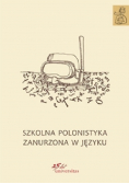 Szkolna polonistyka zanurzona w języku