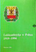 Lekkoatletyka w Polsce  1919 - 1994