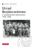Urząd bezpieczeństwa w województwie białostockim