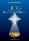Bóg stał się człowiekiem