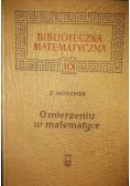 O mierzeniu w matematyce