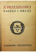 Z przeszłości naszej i obcej 1935 r