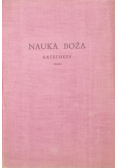 Nauka Boża Katechezy Tom I