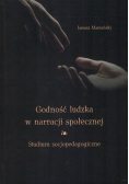 Godność ludzka w narracji społecznej