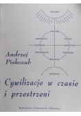 Cywilizacje w czasie i przestrzeni