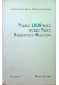Polska 1939 roku wobec Paktu Ribbentrop Mołotow