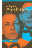 Michaux Henri - Ekwador