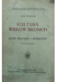 Kultura Wieków Średnich I Życie Religijne i Społeczne 1925 r.