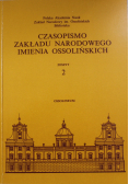 Czasopismo Zakładu Narodowego Imienia Ossolińskich Zeszyt II