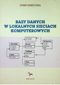Bazy danych w lokalnych sieciach komputerowych