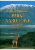 Najwspanialsze parki narodowe świata