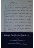 Drogi Juriju Jurijewiczu