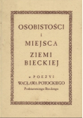 Osobistości i miejsca ziemi Bieckiej