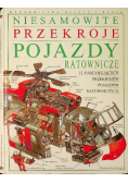 Niesamowite przekroje pojazdy ratownicze