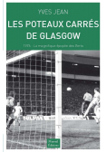 Les Poteaux Carres de Glasgow